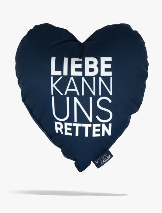 Herzkissen - Liebe kann uns retten