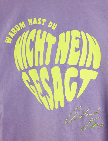 T-Shirt Unisex - Warum hast du nicht nein gesagt - Lavendel